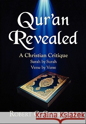 Qur'an Revealed Robert C. Greer 9781597552653 Advantage Inspirational - książka