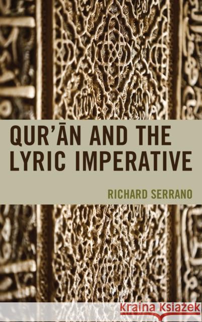 Qur'an and the Lyric Imperative Richard Serrano 9781498520706 Lexington Books - książka