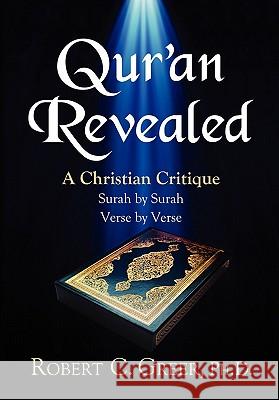 Qur'an Revealed Robert C. Greer 9781597552653 Advantage Inspirational - książka