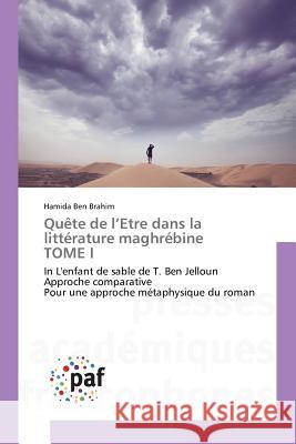 Quète de l'Etre Dans La Littérature Maghrébine Tome I Brahim-H 9783841635747 Presses Academiques Francophones - książka