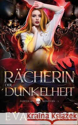 R?cherin der Dunkelheit Eva Chase 9781998582198 Ink Spark Press - książka