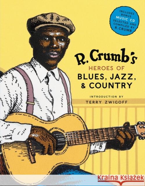 R. Crumb Heroes of Blues, Jazz & Country David A. Jasen 9780810930865  - książka