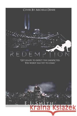 R E D E M P T I O N E. J. Smith Michelle D. Collins 9781721040933 Createspace Independent Publishing Platform - książka