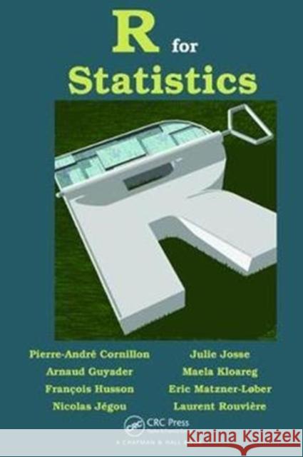 R for Statistics Cornillon, Pierre-Andre 9781138469341  - książka