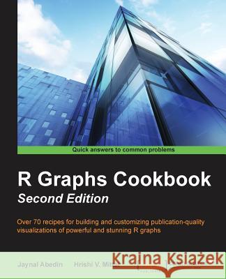 R Graph Cookbook - Second Edition Abedin, Jaynal 9781783988785 Packt Publishing - książka