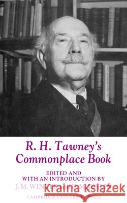 R. H. Tawney's Commonplace Book J. M. Winter D. M. Joslin Cambridge University Press 9780521025546 Cambridge University Press - książka