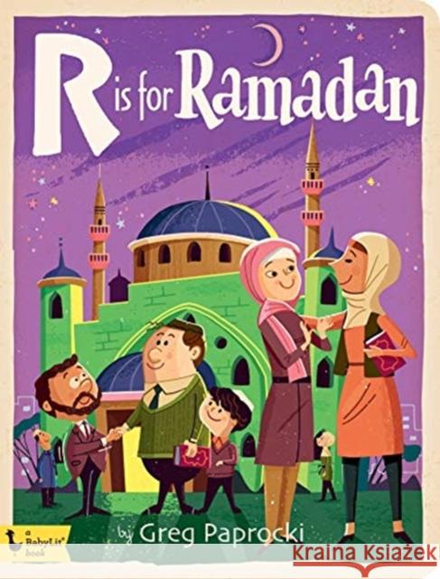 R Is for Ramadan Greg Paprocki 9781423651659 Gibbs M. Smith Inc - książka