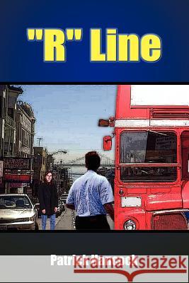 R Line Hancock, Patrick 9781414021126 Authorhouse - książka