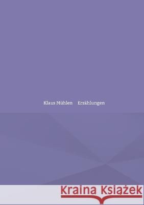 R o t a t i o n: Erz?hlungen Klaus M?hlen 9783735784865 Books on Demand - książka