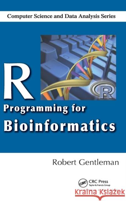 R Programming for Bioinformatics Robert Gentleman 9781420063677 Chapman & Hall/CRC - książka
