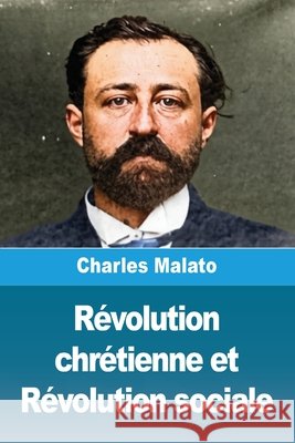 R?volution chr?tienne et R?volution sociale Charles Malato 9783690823890 Prodinnova - książka