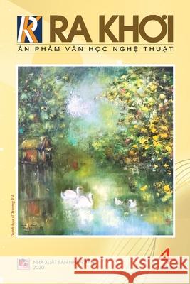 Ra Khơi 4 Nguyen, Thanh 9781989993439 Nhan Anh Publisher - książka