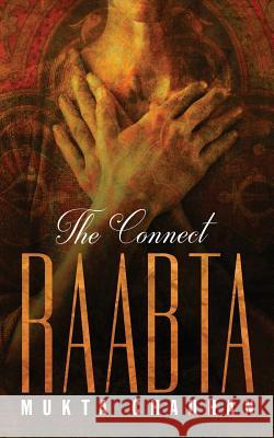 Raabta: The Connect Mukta Chauhan 9781945825668 Notion Press, Inc. - książka