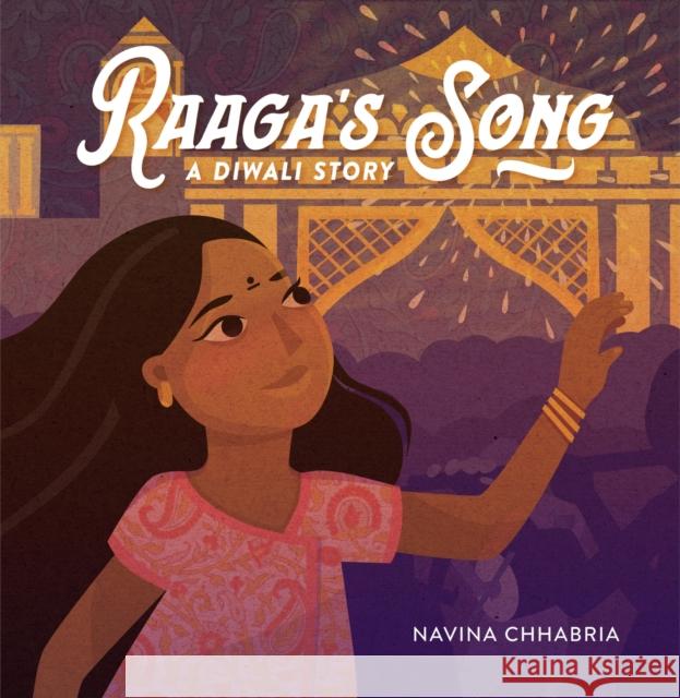 Raaga's Song: A Diwali Story Navina Chhabria 9780762482245 Running Press,U.S. - książka