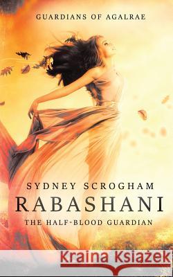 Rabashani: The Half-blood Guardian Barnes, Lindsey Rayner 9781545242674 Createspace Independent Publishing Platform - książka