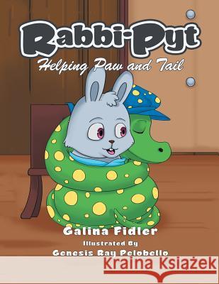 Rabbi-Pyt: Helping Paw and Tail Galina Fidler 9781543405460 Xlibris - książka