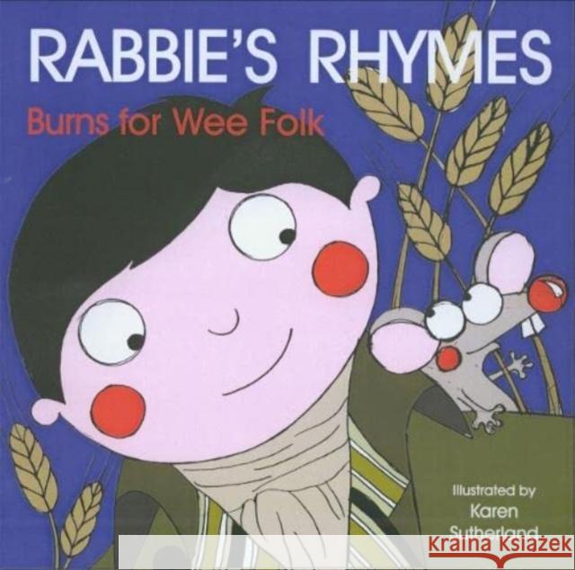 Rabbie's Rhymes: Burns for Wee Folk Matthew Fitt 9781785304255 Bonnier Books Ltd - książka