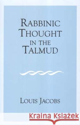 Rabbinic Thought in the Talmud Louis Jacobs 9780853035640 Vallentine-Mitchell - książka