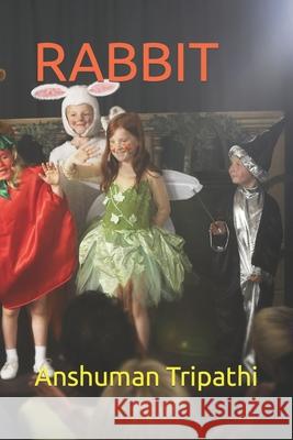 Rabbit Tripathi, Anshuman 9798421449843 Independently published - książka