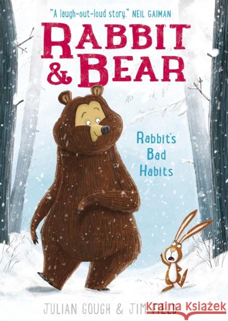 Rabbit and Bear: Rabbit's Bad Habits: Book 1 Julian Gough 9781444921687 Hachette Children's Group - książka