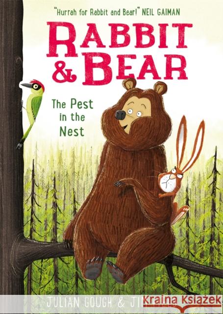 Rabbit and Bear: The Pest in the Nest: Book 2 Julian Gough 9781444921717 Hachette Children's Group - książka
