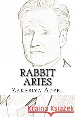 Rabbit Aries: The Combined Astrology Series Zakariya Adeel 9781974367535 Createspace Independent Publishing Platform - książka