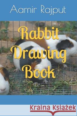 Rabbit Drawing Book Rajput Aamir Rajput 9798415796618 Independently published - książka