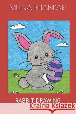 Rabbit Drawing Book BHANDARI MEENA R. BHANDARI 9798416818654 Independently published - książka