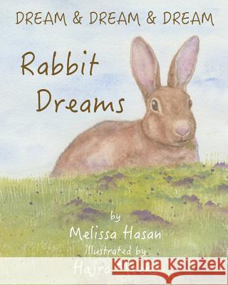 Rabbit Dreams Hajra Meeks Melissa Hasan 9781499313710 Createspace Independent Publishing Platform - książka