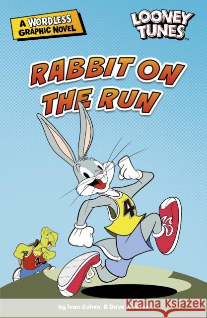 Rabbit on the Run Ivan Cohen, Dave Alvarez 9781398226029 Capstone Global Library Ltd - książka