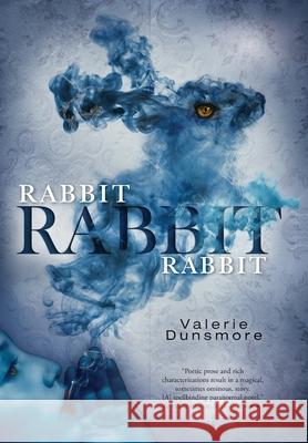 Rabbit, Rabbit, Rabbit Valerie Dunsmore 9781525565328 FriesenPress - książka