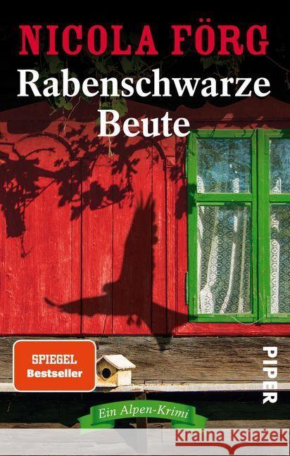 Rabenschwarze Beute : Ein Alpen-Krimi Förg, Nicola 9783492234276 Piper - książka