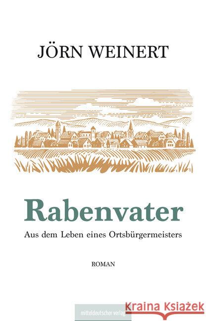 Rabenvater Weinert, Jörn 9783963118739 Mitteldeutscher Verlag - książka
