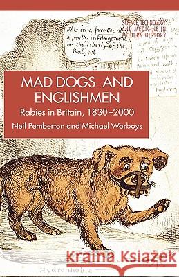 Rabies in Britain: Dogs, Disease and Culture, 1830-2000 Pemberton, N. 9780230542402 Palgrave MacMillan - książka