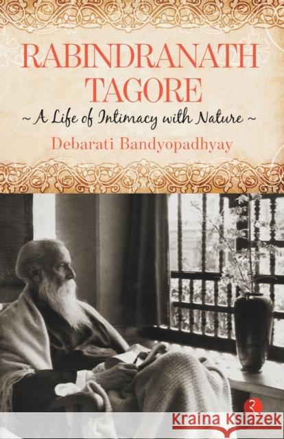 Rabindranath Tagore Debarati Bandyopadhyay 9789353334567 Rupa Publication - książka