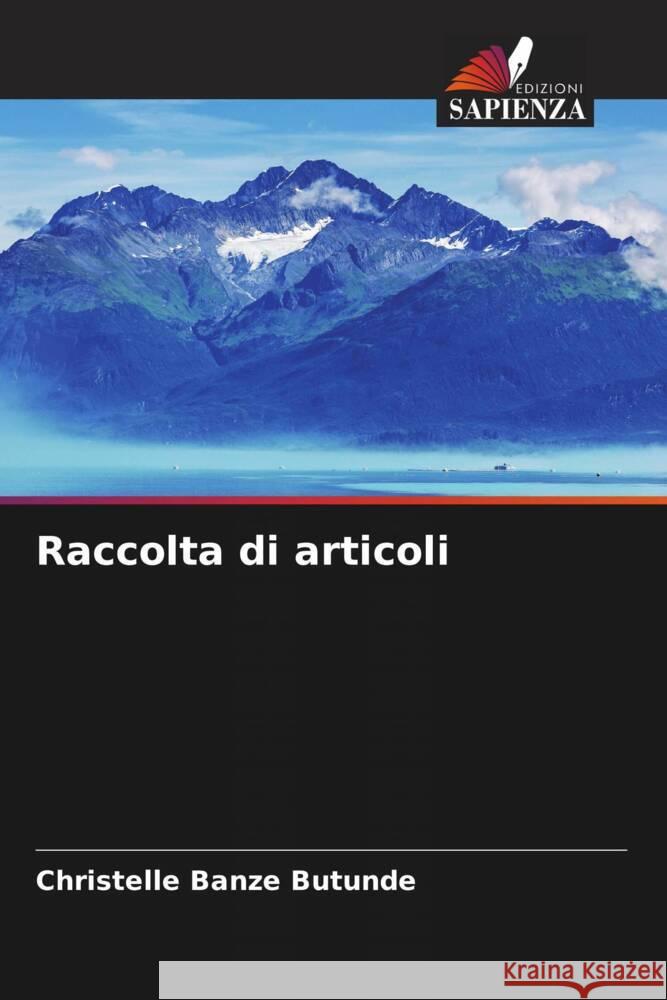 Raccolta di articoli Banze Butunde, Christelle 9786204948423 Edizioni Sapienza - książka