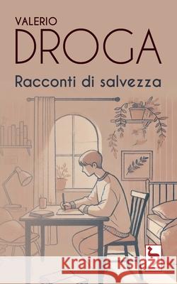 Racconti di salvezza Valerio Droga 9781326206215 Lulu.com - książka