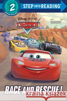 Race & Rescue! (Disney/Pixar Cars) Random House Disney                      Disney Storybook Art Team 9780736490610 Random House Disney - książka