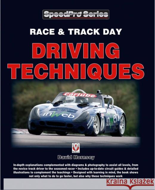 Race & Trackday Driving Techniques David Hornsey 9781845843557 Veloce Publishing Ltd - książka