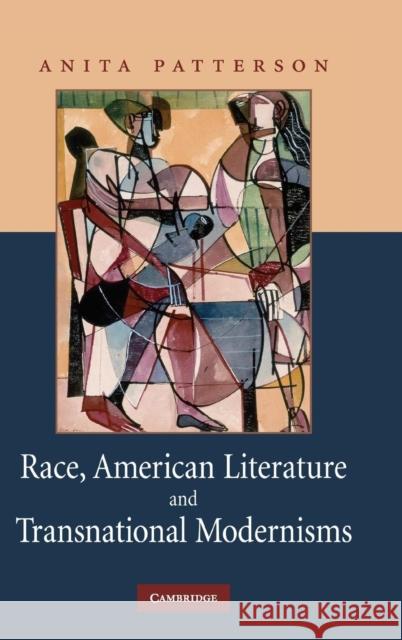 Race, American Literature and Transnational Modernisms  9780521884051 Cambridge University Press - książka