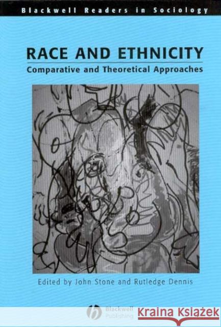 Race and Ethnicity: Comparative and Theoretical Approaches Stone, John 9780631186342 Blackwell Publishers - książka