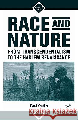 Race and Nature from Transcendentalism to the Harlem Renaissance  9780230602960 Palgrave MacMillan - książka