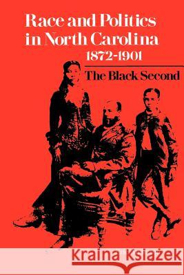 Race and Politics in North Carolina, 1872-1901: The Black Second Anderson, Eric 9780807107843 Louisiana State University Press - książka