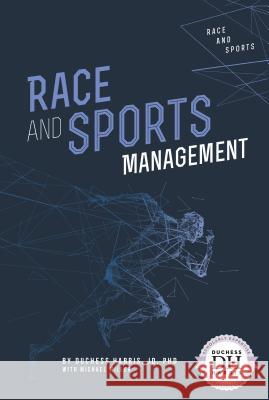 Race and Sports Management Duchess Harris Michael Miller 9781532116735 Essential Library - książka