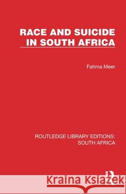 Race and Suicide in South Africa Fatima Meer 9781032326757 Routledge - książka