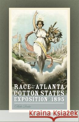 Race and the Atlanta Cotton States Exposition of 1895 Theda Perdue 9780820334028 University of Georgia Press - książka