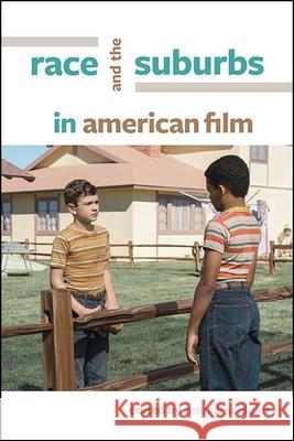 Race and the Suburbs in American Film Merrill Schleier 9781438484464 State University of New York Press - książka