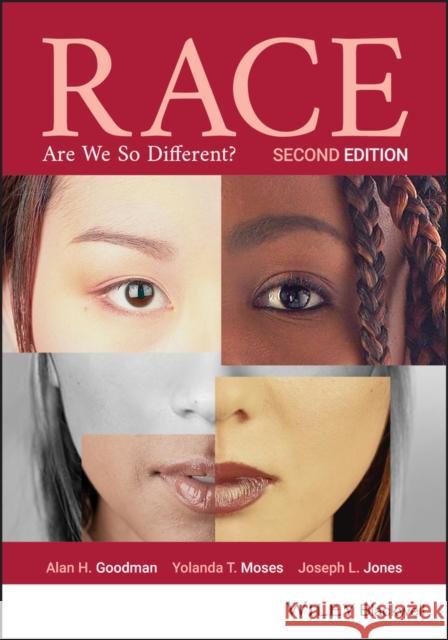 Race: Are We So Different? Goodman, Alan H. 9781119472476 Wiley-Blackwell - książka