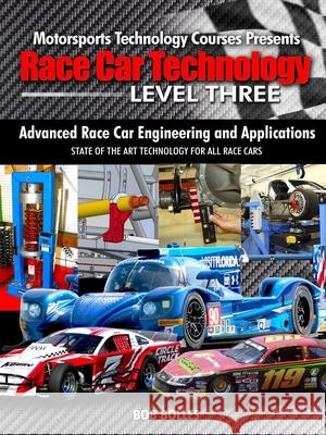 Race Car Technology - Level Three Bob Bolles 9781732488458 Crd Publishing - książka