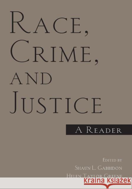 Race, Crime, and Justice: A Reader Gabbidon, Shaun 9780415947077 Routledge - książka